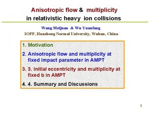 Anisotropic flow multiplicity in relativistic heavy ion collisions