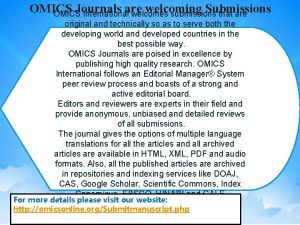 OMICS Journals are welcoming Submissions OMICS International welcomes