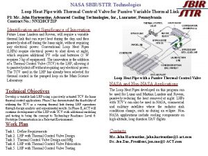 NASA SBIRSTTR Technologies Loop Heat Pipe with Thermal