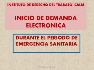 INSTITUTO DE DERECHO DEL TRABAJO CALM INICIO DE