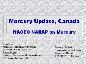 Mercury Update Canada NACEC NARAP on Mercury Luke