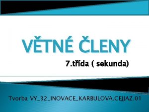 VTN LENY 7 tda sekunda Tvorba VY32INOVACEKARBULOVA CEJJAZ