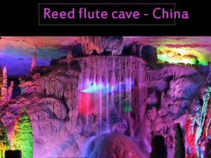 Reed flute cave China http groups yahoo comgroupNubiagroup