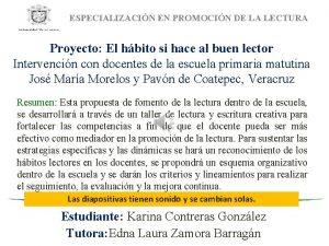 ESPECIALIZACIN EN PROMOCIN DE LA LECTURA Proyecto El