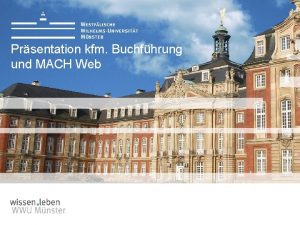 Prsentation kfm Buchfhrung und MACH Web 2 Agenda