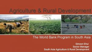 Agriculture Rural Development The World Bank Program in