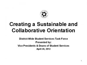 Creating a Sustainable and Collaborative Orientation DistrictWide Student