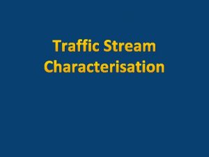 Traffic Stream Characterisation Visual Courtesy Madras Traffic photo
