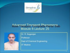 Advanced Transport Phenomena Mass Transport Composite Planar Slab