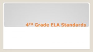 4 TH Grade ELA Standards Literature standards Refer