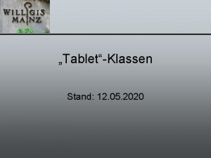 TabletKlassen Stand 12 05 2020 Def TabletKlasse Anwahlmodell