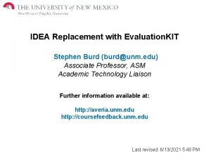 IDEA Replacement with Evaluation KIT Stephen Burd burdunm