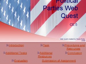 Political Parties Web Quest CE 5 Web Quest