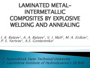 LAMINATED METAL INTERMETALLIC COMPOSITES BY EXPLOSIVE WELDING AND