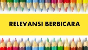 Relevansi mata kuliah menyimak dengan berbicara Relevansi mata kuliah menyimak dengan berbicara