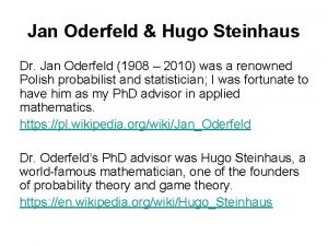 Jan Oderfeld Hugo Steinhaus Dr Jan Oderfeld 1908