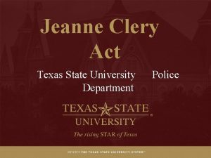 Jeanne Clery Act Texas State University Department Police