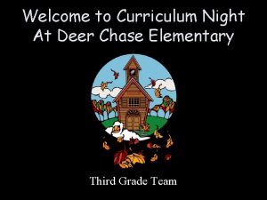 Deer chase elementary