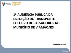 1 AUDINCIA PBLICA DA LICITAO DO TRANSPORTE COLETIVO