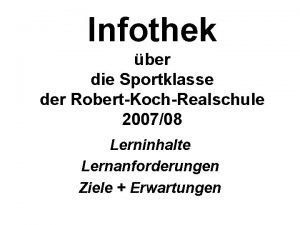 Infothek ber die Sportklasse der RobertKochRealschule 200708 Lerninhalte