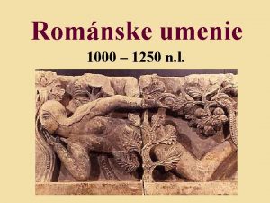 Romnske umenie 1000 1250 n l Sktsky zvierac