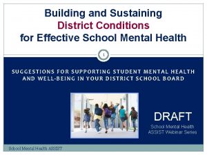 Building and Sustaining District Conditions for Effective School