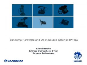 Sangoma Hardware and Open Source Asterisk IPPBX Konrad