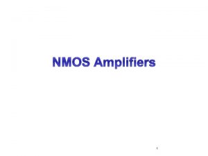 NMOS Amplifiers 1 Music for your ears 914