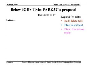 March 2008 doc IEEE 802 11 080219 r