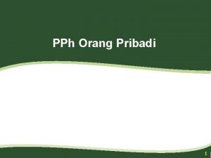 PPh Orang Pribadi 1 2 Sistematika 1 SPT