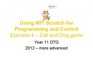 Using MIT Scratch for Programming and Control Exercise