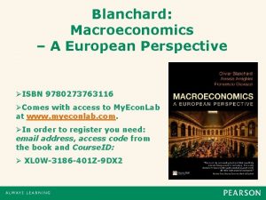 Blanchard Macroeconomics A European Perspective ISBN 9780273763116 Comes