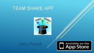Team shake app