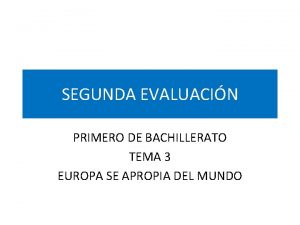 SEGUNDA EVALUACIN PRIMERO DE BACHILLERATO TEMA 3 EUROPA