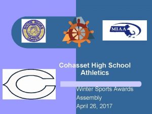 Cohasset High School Athletics Winter Sports Awards Assembly