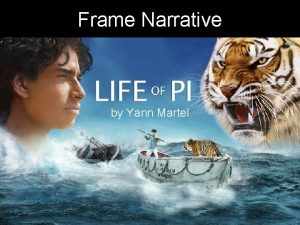 Frame narrative in life of pi