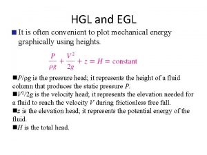 Hgl and egl examples