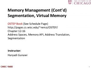 Memory Management Contd Segmentation Virtual Memory OSTEP Book