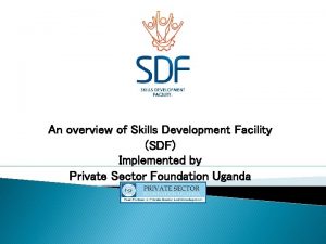 Skills development facility