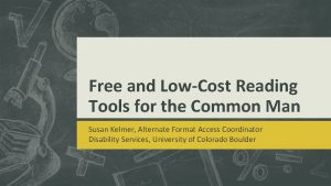 Free and LowCost Reading Tools for the Common