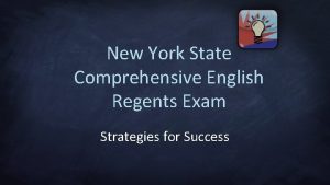New York State Comprehensive English Regents Exam Strategies