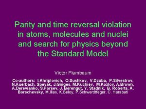 Parity and time reversal violation in atoms molecules