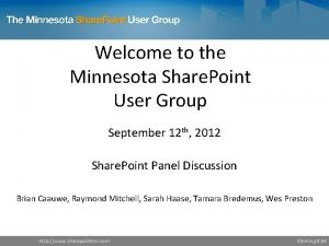 Welcome to the Minnesota Share Point User Group