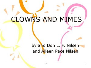 CLOWNS AND MIMES by and Don L F