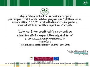 Latvijas Brvo arodbiedrbu savienbas ziojums par Eiropas Socil