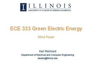 ECE 333 Green Electric Energy Wind Power Karl