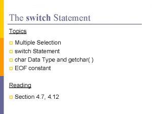 The switch Statement Topics Multiple Selection p switch