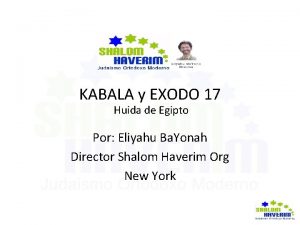 KABALA y EXODO 17 Huida de Egipto Por