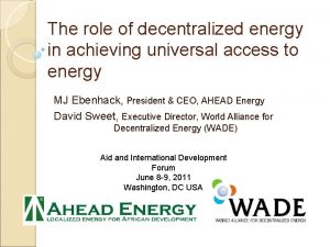 The role of decentralized energy in achieving universal