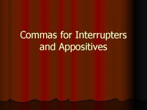 Commas with interrupters